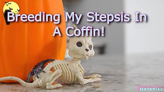 Breeding My Stepsis In A Coffin - S1:E10
