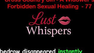 Cross Country Sin a Widower’s Forbidden Sexual Healing Part 77 - English Audio Sex Story