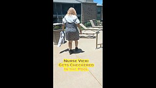 Nurse Vicki Wears Checkers to the Pool